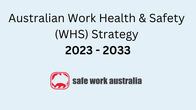 Australian WHS Strategy 2023-2033